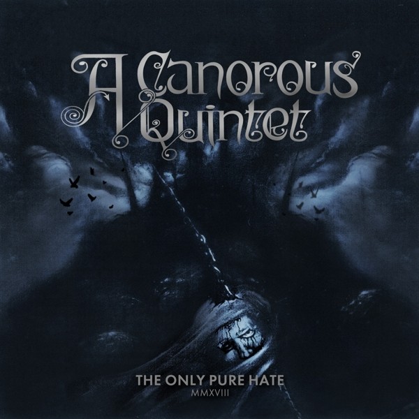 The Only Pure Hate-MMXVIII-