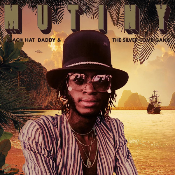 Black Hat Daddy &amp; The Silver Comb Gang (Gold LP)