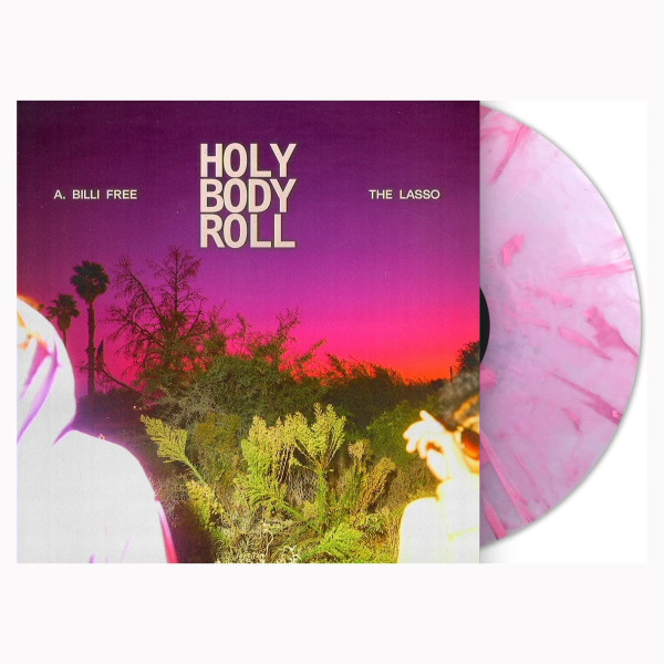 Holy Body Roll (Pink Marbled Vinyl)