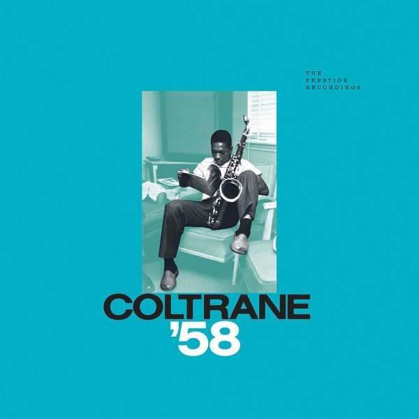 Coltrane &#039;58 - The Prestige Recordings