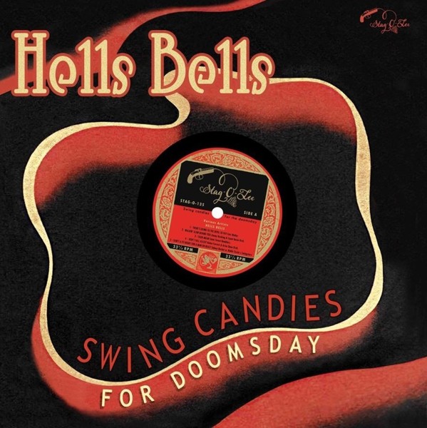 Hells Bells - Swing Candies for Doomsday