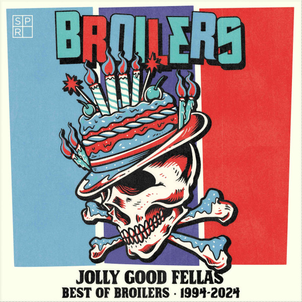Jolly Good Fellas Best Of Broilers 1994-2024