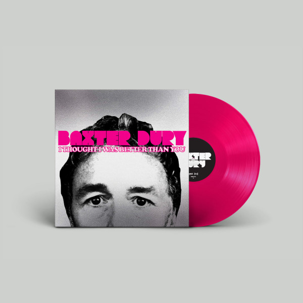 I Thought I Was Better Than You (Pink Vinyl)
