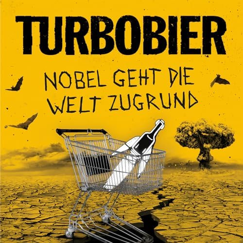 Nobel geht die Welt zugrund (Marbled Vinyl)