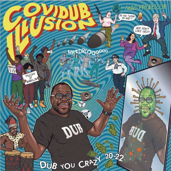 CoviDub Illusion - Dub You Crazy 20-22