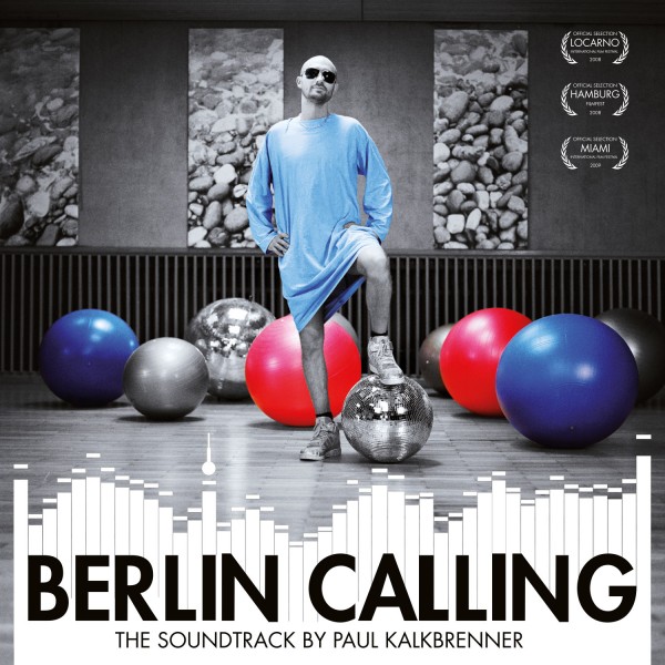 Berlin Calling - The Soundtrack (2LP + Poster)