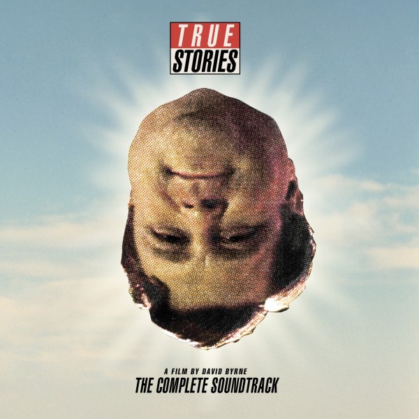 True Stories - The Complete Soundtrack