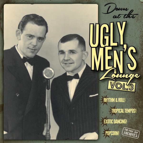 Down At The Ugly Men&#039;s Lounge Vol.3