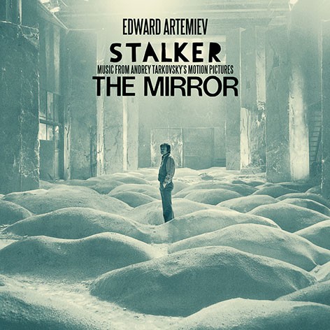 Stalker / The Mirror (Soundtrack)