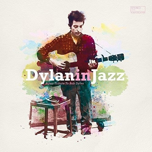Bob Dylan In Jazz