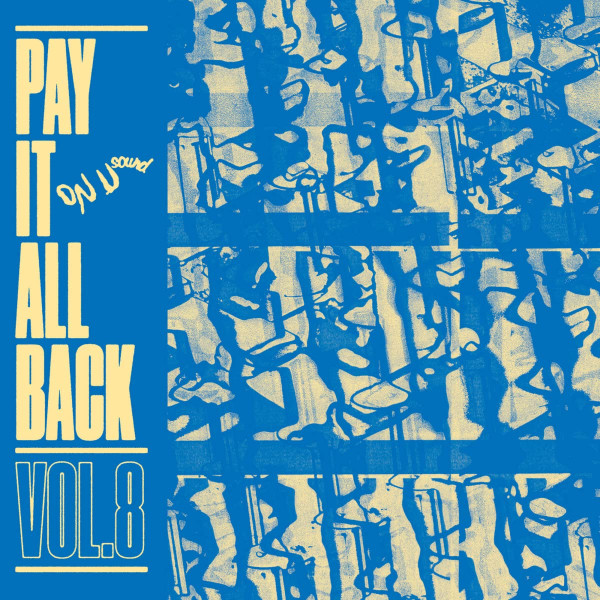 Pay It All Back Vol.8 (LTD Blue Vinyl)