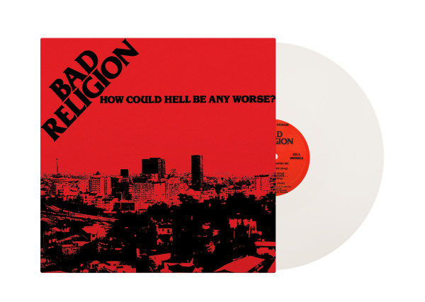 How Could Hell Be Any Worse? (White Vinyl)