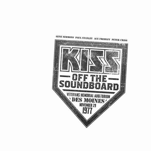 Kiss Off The Soundboard: Live Des Moines 1977