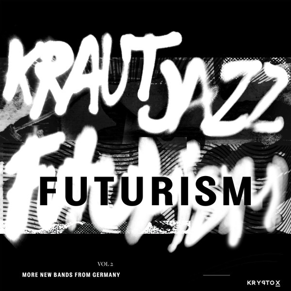 Kraut Jazz Futurism Vol.2