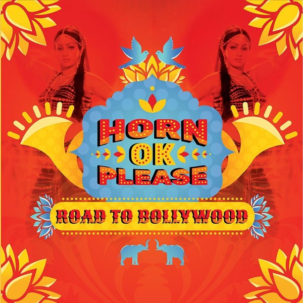 Horn Ok Please: The Road to Bollywood