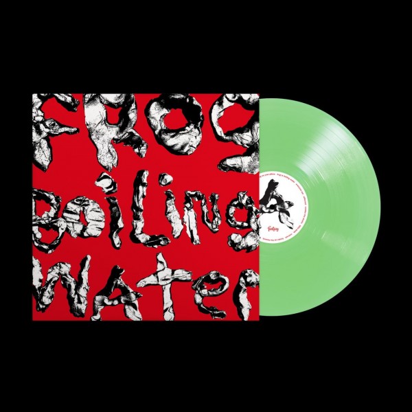 Frog in Boiling Water (Indie Spring Green Vinyl)