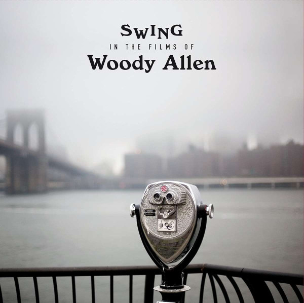 Swing In The Films Of Woody Allen
