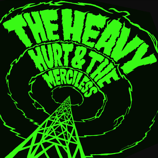 Hurt &amp; The Merciless