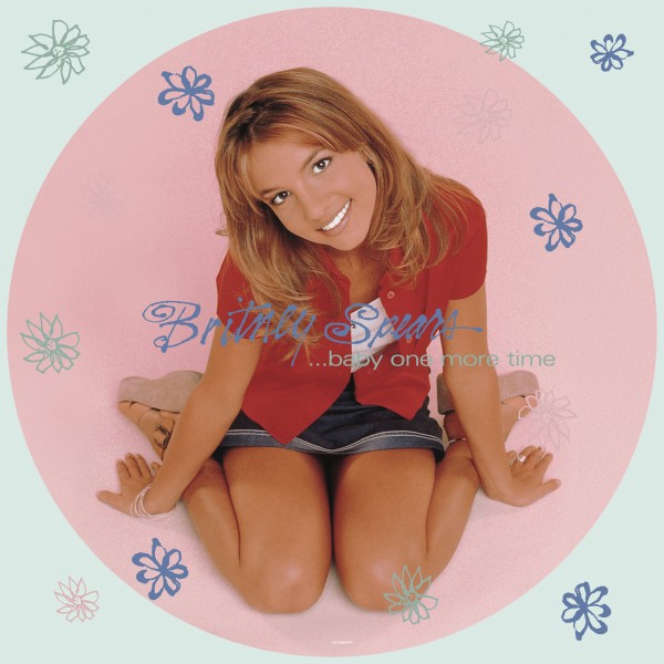 Baby One More Time (Picture Disc)