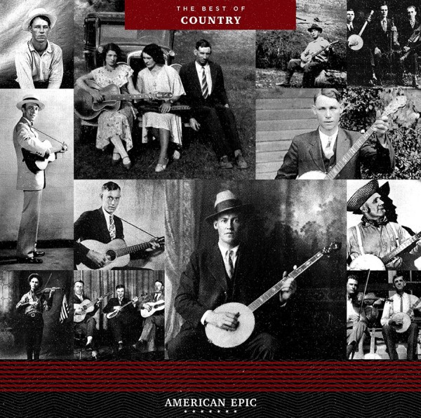 American Epic - The Best Of Country