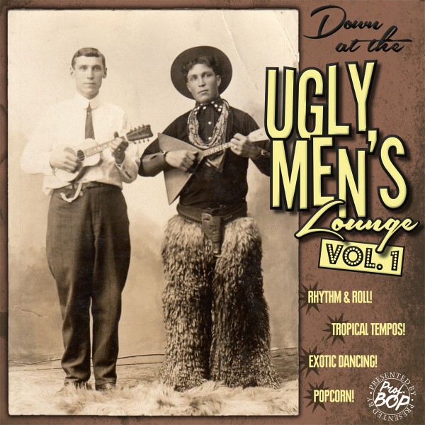 Down At The Ugly Men&#039;s Lounge Vol.1