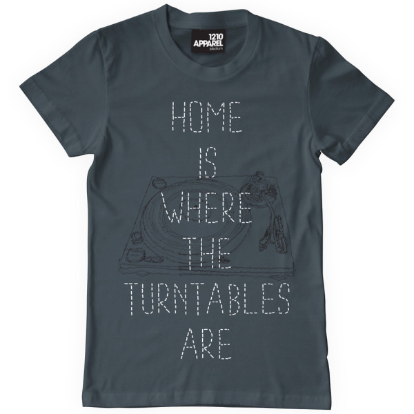 Home Is Where The Turntables Are / Size XXL