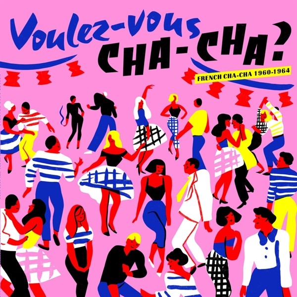 Voulez Vous Chacha? French Chacha