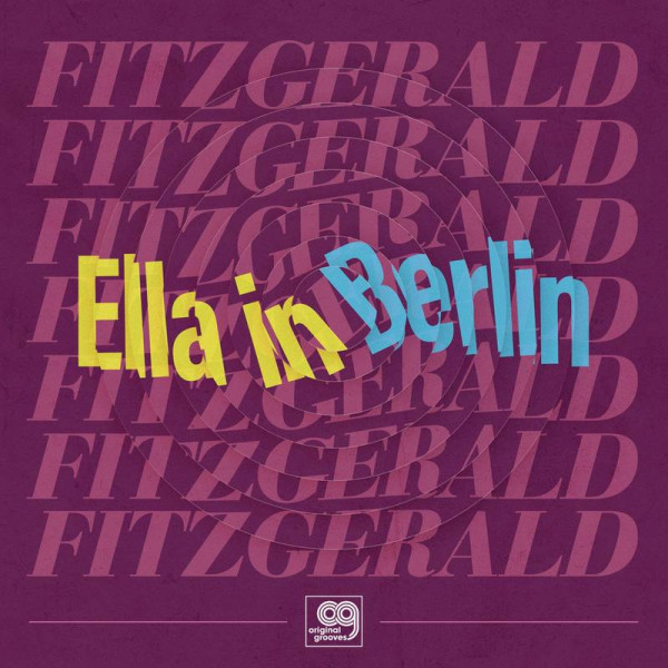 Original Grooves - Ella in Berlin (RSD 2021)